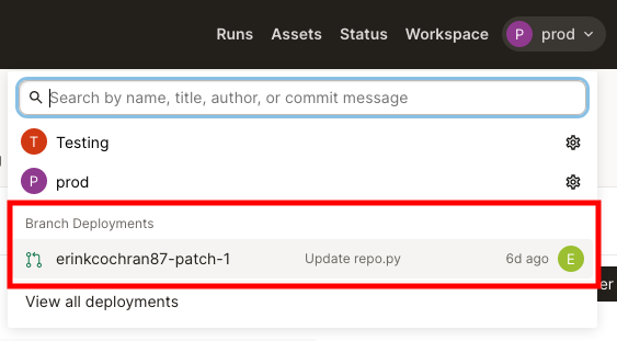 Highlighted branch deployment in the Dagster+ deployment switcher